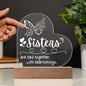 Sisters are tied together - Heart Shape Acrylic LED Light
