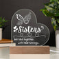 Sisters are tied together - Heart Shape Acrylic LED Light