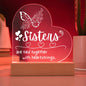 Sisters are tied together - Heart Shape Acrylic LED Light