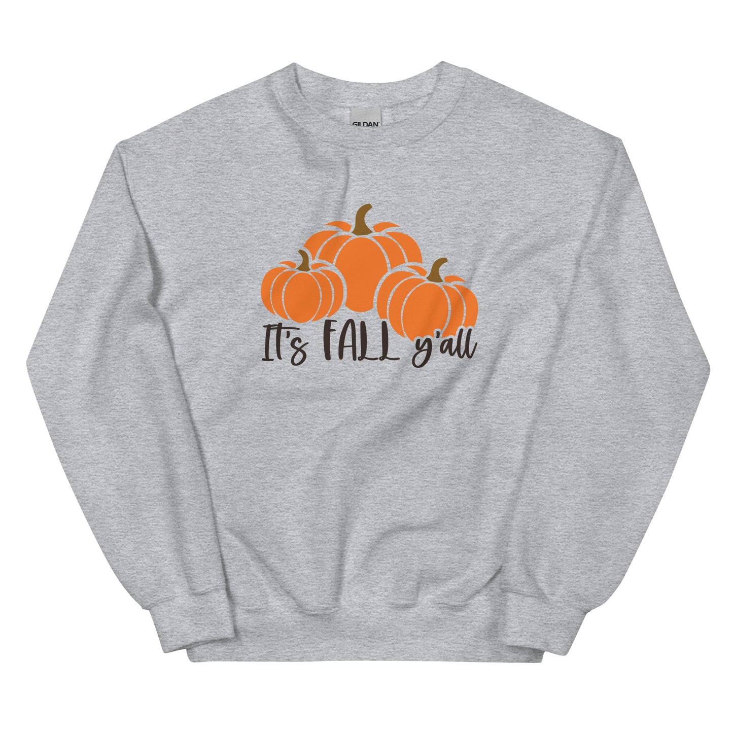 It's Fall Y'all Sweatshirt