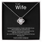 My Wife | You are my everything - Love Knot Necklace
