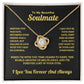 Soulmate - "Be Your Last Everything"