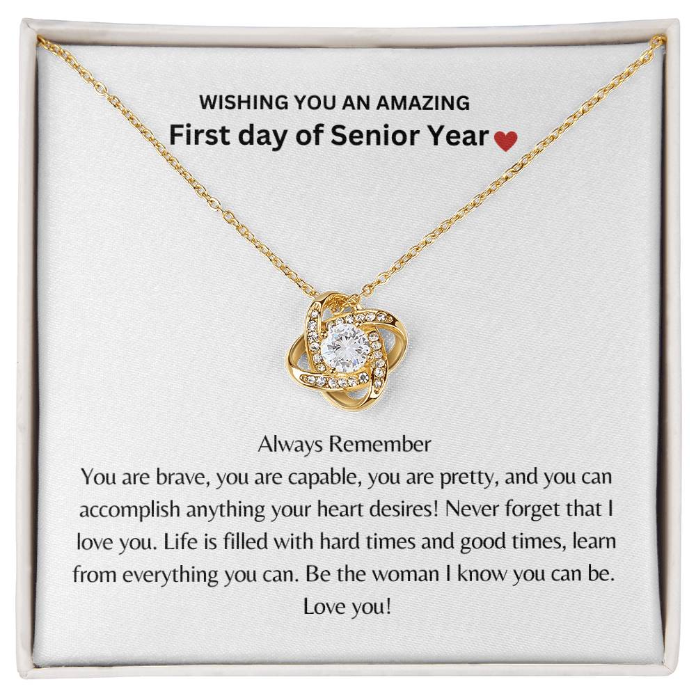 Love Knot | First Day Senior Year