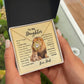 To My Daughter | This Old Lion Will Have Your Back - Love Knot