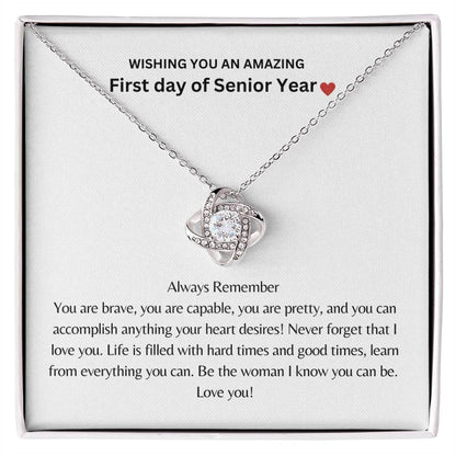 Love Knot | First Day Senior Year