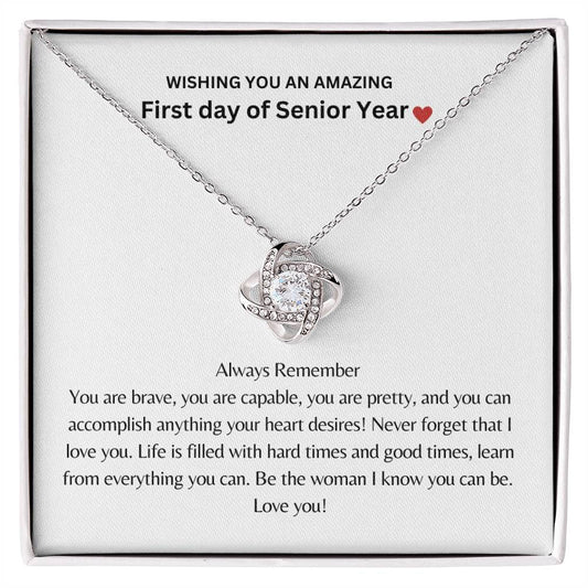 Love Knot | First Day Senior Year