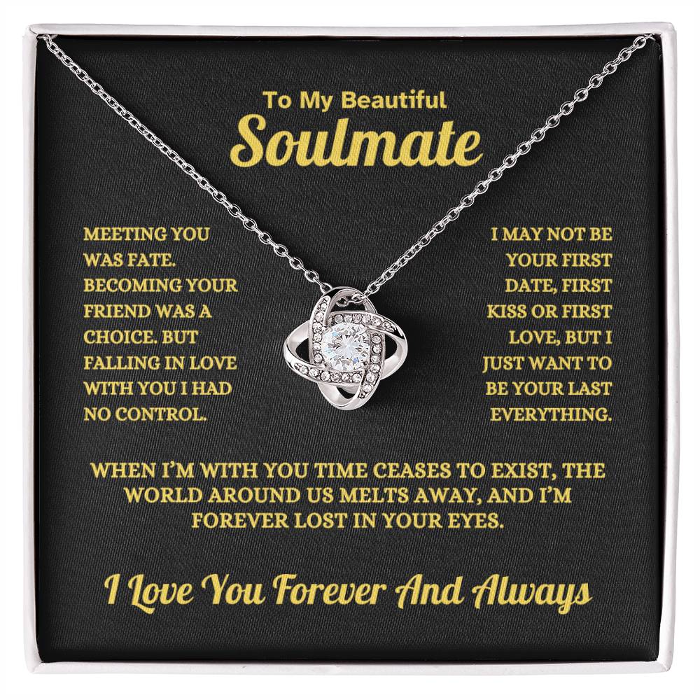 Soulmate - "Be Your Last Everything"