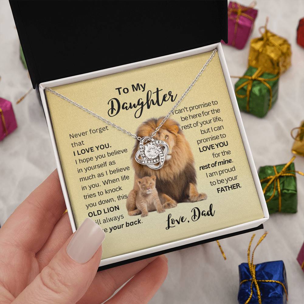 To My Daughter | This Old Lion Will Have Your Back - Love Knot