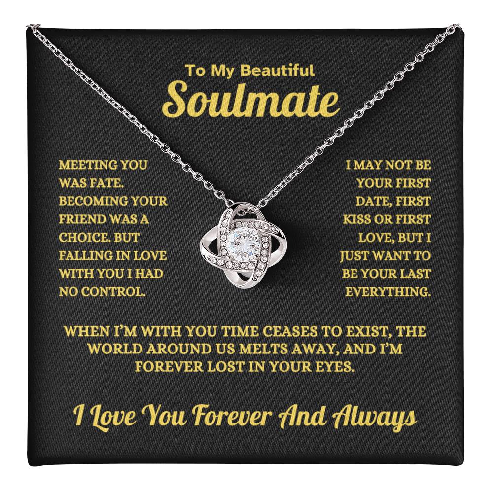 Soulmate - "Be Your Last Everything"
