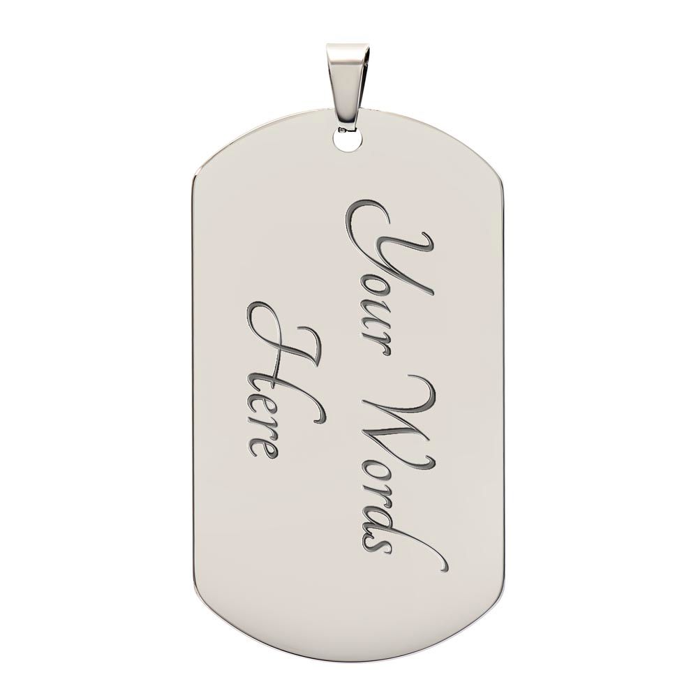 My Son | Keep the faith always - Dog tag