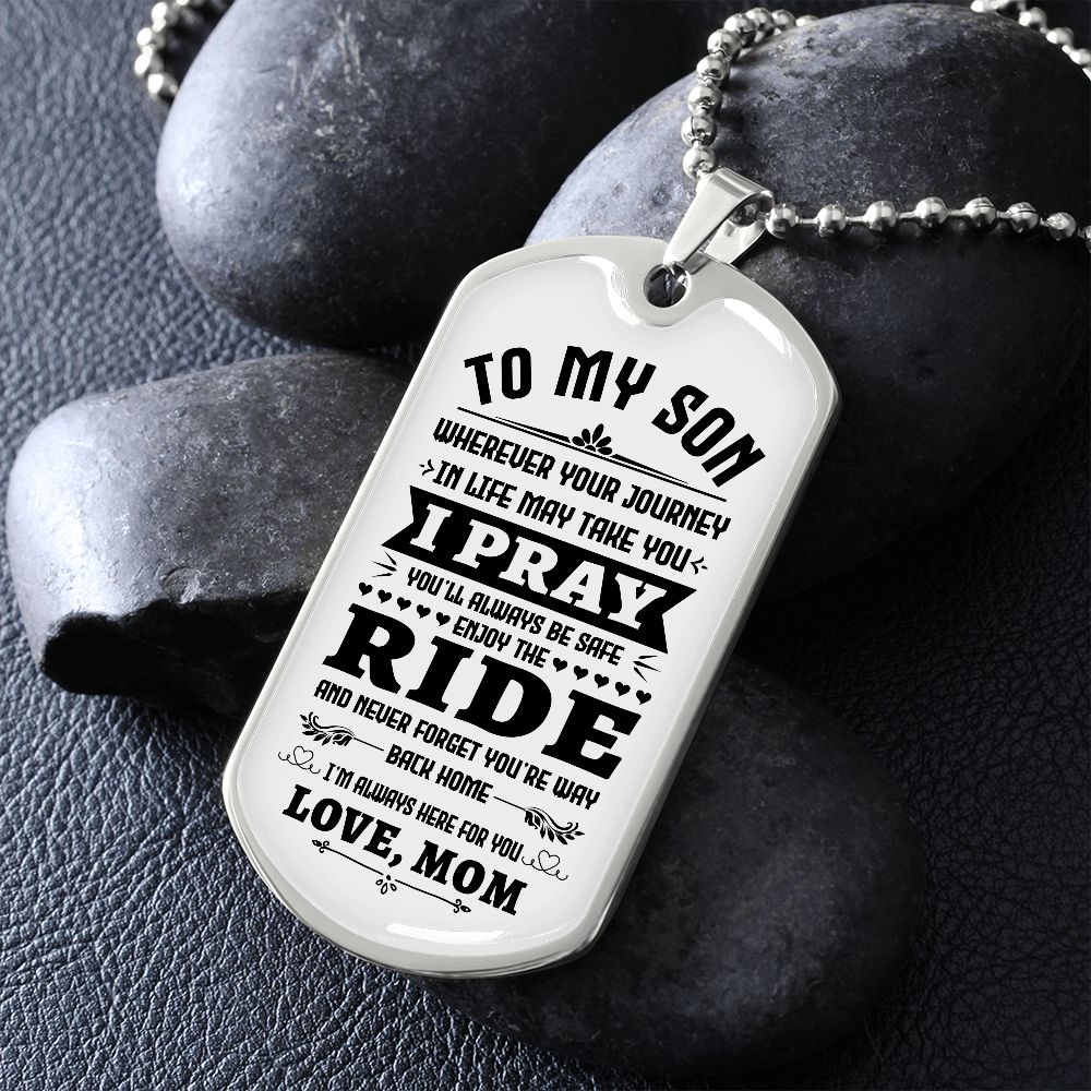 My Son | Keep the faith always - Dog tag