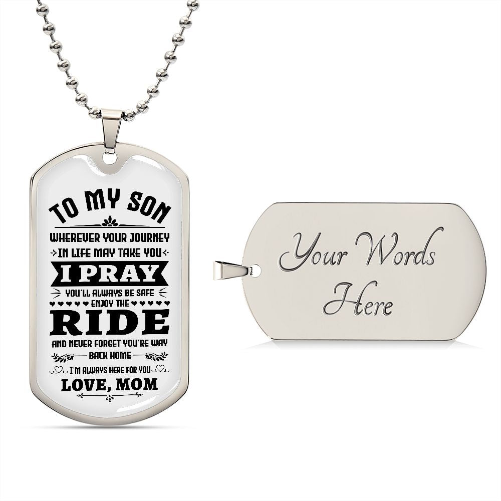 My Son | Keep the faith always - Dog tag