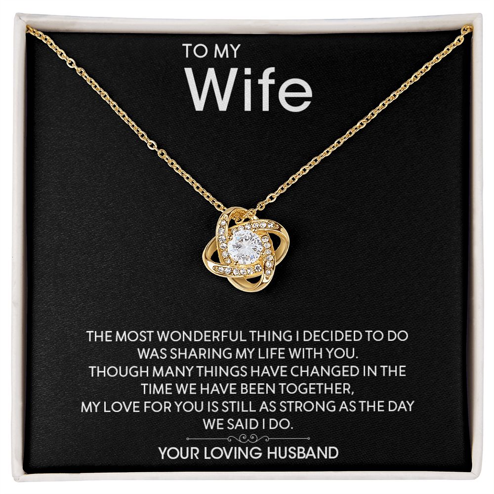 My Wife | You are my everything - Love Knot Necklace