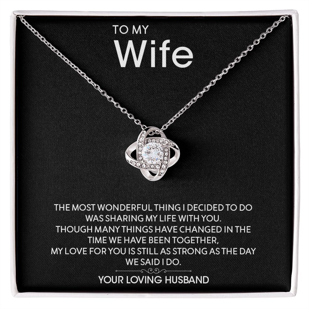 My Wife | You are my everything - Love Knot Necklace